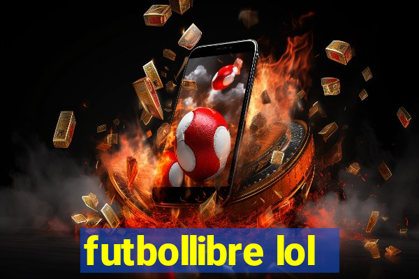 futbollibre lol